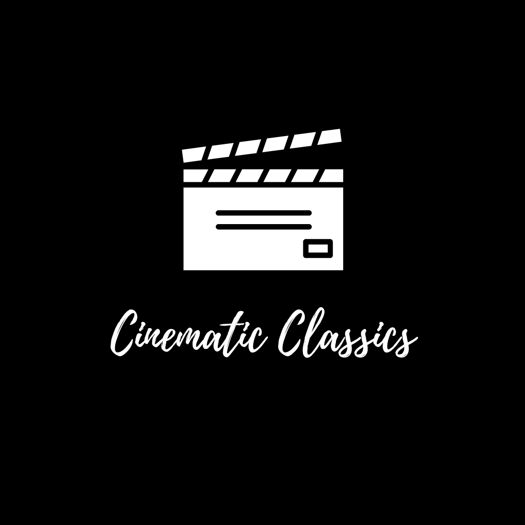 Cinematic Classics