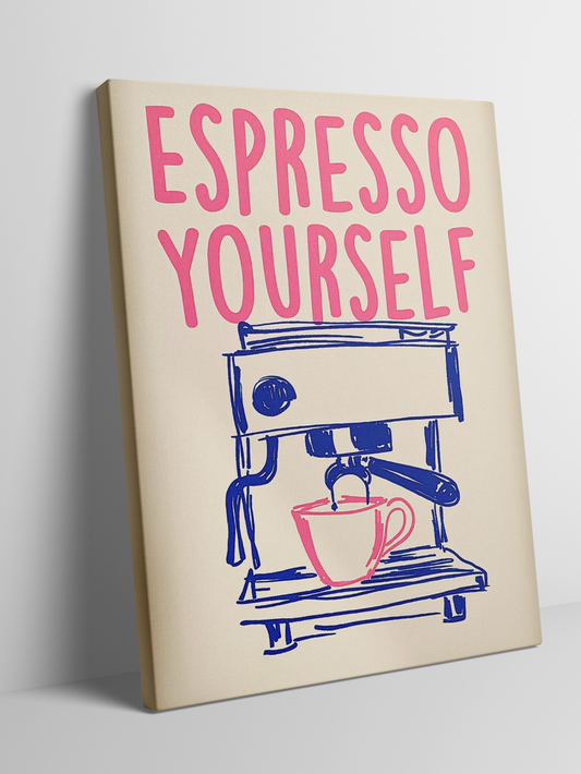 Espresso Yourself - Framed Canvas Art