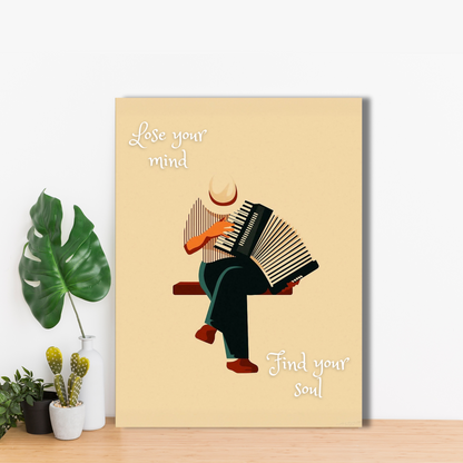 Lose Your Mind, Find Your Soul - Framed Canvas Art