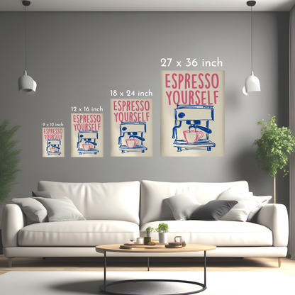 Espresso Yourself - Framed Canvas Art