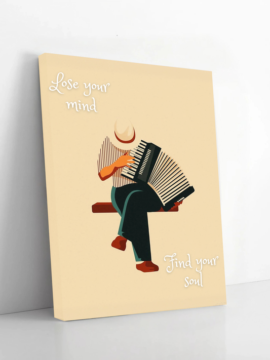 Lose Your Mind, Find Your Soul - Framed Canvas Art